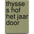 Thysse s hof het jaar door