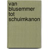 Van blusemmer tot schuimkanon door Savelberg