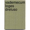 Vademecum loges dreluso door Arends