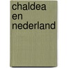 Chaldea en Nederland door V. de Visser
