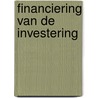 Financiering van de investering door X. van der Linde