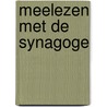 Meelezen met de synagoge by Toraleesroostergroep