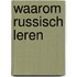 Waarom russisch leren