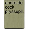 Andre de cock pryssupll. door Onbekend
