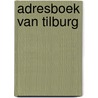 Adresboek van tilburg by Marck
