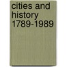Cities and history 1789-1989 door Olsen
