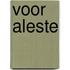 Voor aleste