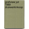 Grafiview juli 1989 drukwerkinkoop door Bevers