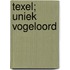 Texel; uniek vogeloord