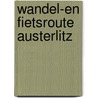 Wandel-en Fietsroute Austerlitz door R. Loenen