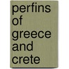 Perfins of Greece and Crete door R.J. Hammink