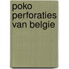 Poko perforaties van belgie door Hammink