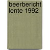 Beerbericht lente 1992 door Westerop