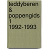 Teddyberen & poppengids 1 1992-1993 door Braat