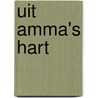 Uit Amma's Hart by S. Amritaswarupananda