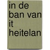 In de ban van it heitelan door Flevoland