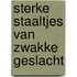 Sterke staaltjes van zwakke geslacht