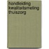 Handleiding kwaliteitsmeting thuiszorg