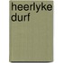 Heerlyke durf
