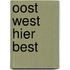 Oost west hier best