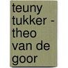 Teuny tukker - theo van de goor by Unknown