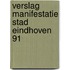 Verslag manifestatie stad eindhoven 91