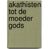 Akathisten tot de Moeder Gods