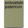 Solovetski Patericon door Anoniem auteur