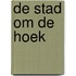 De stad om de hoek