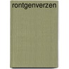 Rontgenverzen by L.M. Vermeij