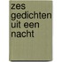 Zes gedichten uit een nacht