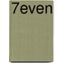 7even
