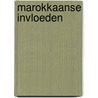 Marokkaanse invloeden by L. Saraber
