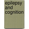 Epilepsy and cognition door N.H.J. Engelberts