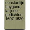 Constantijn Huygens, Latijnse gedichten 1607-1620 door T.L. ter Meer