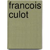 Francois culot door R.H. Fuchs
