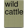 Wild cattle by D.L. Bekker