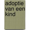 Adoptie van een kind door Hoksbergen