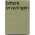 Bittere ervaringen