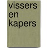 Vissers en kapers door A.P. van Vliet