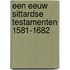 Een eeuw Sittardse testamenten 1581-1682