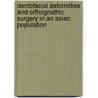 Dentofacial Deformities and Orthognathic Surgery in an Asian Population door C. Ming Tak
