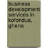 Business development services in Koforidua, Ghana
