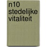 N10 Stedelijke vitaliteit door K. Fortuin