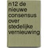N12 De nieuwe consensus over stedelijke vernieuwing