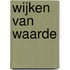 Wijken van waarde
