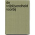 De Vrijblijvendheid voorbij