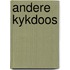 Andere kykdoos
