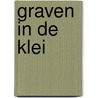 Graven in de klei by M. Achahboun