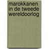 Marokkanen in de tweede wereldoorlog by R. Elsas